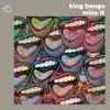 King Bongo - Miss It - Single
